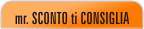 MisterSconto ti Consiglia